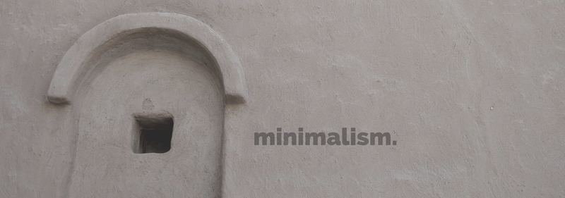 UN TOQUE DE MINIMALISMO A TU VIDA